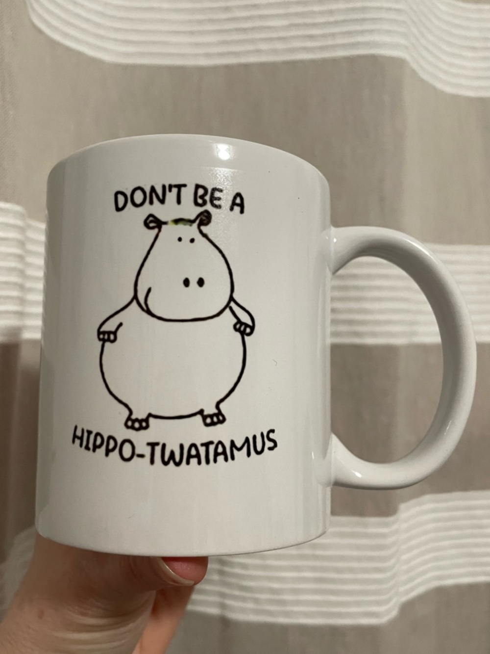 “Don’t Be a Hippo-Twatamus” Coffee Mug